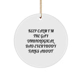 Funny Unbiological Dad Christmas Circle Ornaments Gifts from Men to Dad, Unbiological Dad Gifts for Men, Keep Calm Unbiological Dad Everybody Talks About Circle Ornament - Image 1